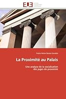 La Proximita(c) Au Palais 6131544565 Book Cover