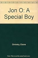 Jon O: A Special Boy 013510453X Book Cover