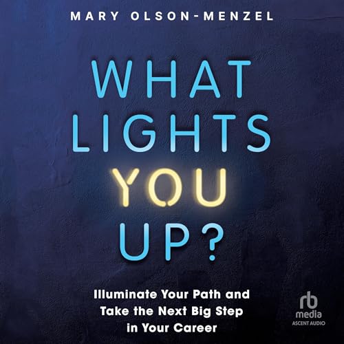 What Lights You Up? by Mary Olson-Menzel episode artwork