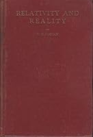 Relativity and reality;: A non-technical exposition of the theory of relativity and its philosophic consequences, B000879QZ0 Book Cover