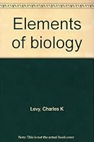 Elements of biology 0390556270 Book Cover