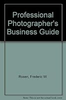 Professional Photographer's Business Guide 0817455507 Book Cover