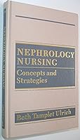 Nephrology Nursing: Concepts and Strategies 0838566995 Book Cover