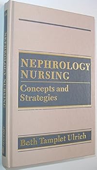 Hardcover Nephrology Nursing: Concepts and Strategies Book
