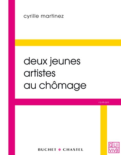 Télécharger Deux jeunes artistes au chômage (Qui vive) Gratuit