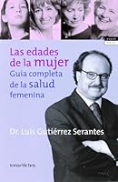 Las edades de la mujer 8484602699 Book Cover