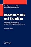  Bodenmechanik und Grundbau: Das Verhalten von B?den und Fels und die wichtigsten grundbaulichen Konzepte (German Edition) 9., bearb. Aufl. 201 edition by Lang, Hans-J¨¹rgen, Huder, Jochen, Amann, Peter, Puzrin, Alex (2010) Gebundene Ausgabe