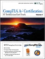 Instructor Edition A+ Certification: It Technician Fast Tr 1426091648 Book Cover