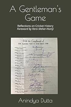 Paperback A Gentleman's Game: Reflections on Cricket History Book