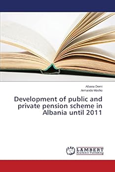 Paperback Development of public and private pension scheme in Albania until 2011 Book