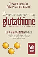 The Comprehensive Guide to Glutathione 1999178815 Book Cover