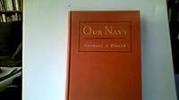 Our navy,: An outline history for young people, B000859KEO Book Cover