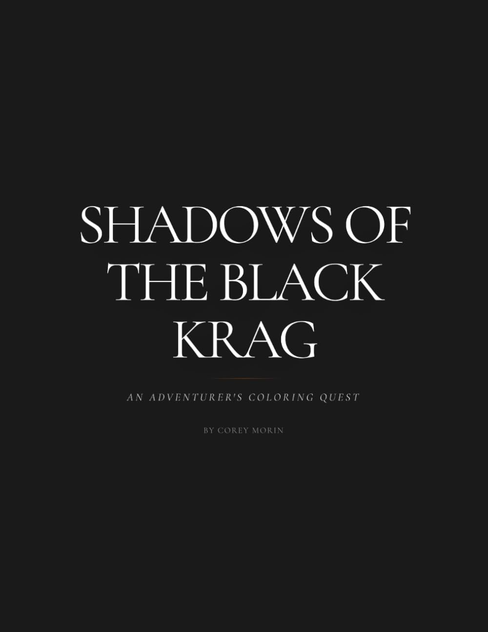 Shadows Of The Black Krag: An Adventurer's Coloring Quest