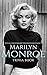 Quizzes Fun Facts Marilyn Monroe Trivia Book: The Ultimate Challenge For Marilyn Monroe Awesome Collections (English Edition)