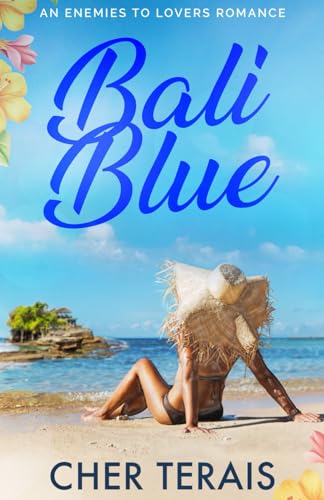 Bali Blue: A Romance Novel (A Wanderlust Romance)