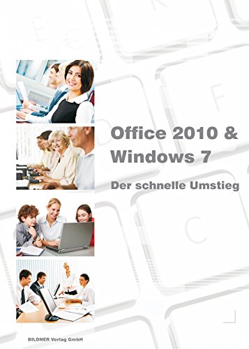 Office 2010 - der schnelle Umstieg (German Edition)