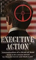 Executive Action: Assassination of a Head of State B000WWIR9W Book Cover