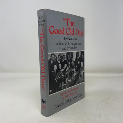 "The Good Old Days" 0029174252 Book Cover