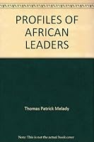 Profiles of African Leaders B0014ULYC8 Book Cover