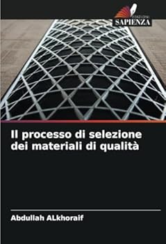 Paperback Il processo di selezione dei materiali di qualità [Italian] Book
