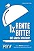 Produktbild 1 x Rente bitte! Die große Portion!: Heute richtig vorsorgen  anschaulich und einfach erklärt
