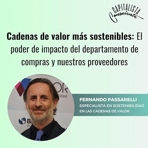 Cadenas de valor m&aacute;s sostenibles.