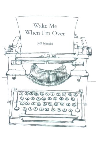 Wake Me When I'm Over