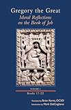 Moral Reflections on the Book of Job, Volume 4: Books 17-22 (Volume 259) (Cistercian Studies Series)