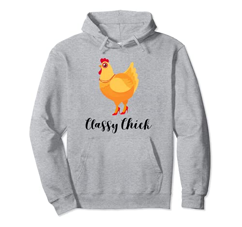 Lustiges Huhn Mom Classy Chick Pullover Hoodie