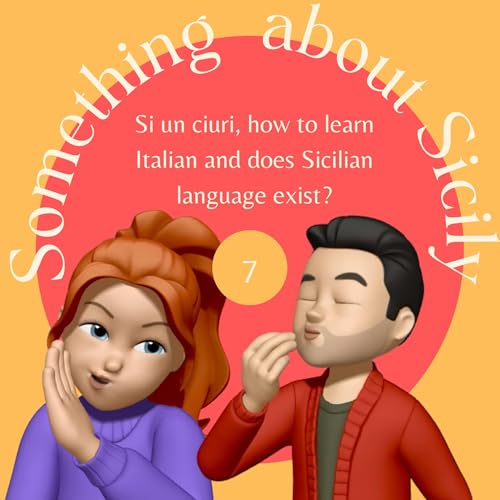 Page de couverture de 7 - Si un ciuri, how to learn Italian and does Sicilian language exist?