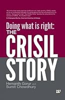 Doing what is right: THE CRISIL STORY 9382618074 Book Cover