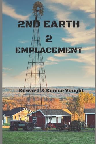 2nd Earth 2: Emplacement