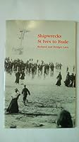 Shipwrecks North Coast: St. Ives to Bude 0850253241 Book Cover