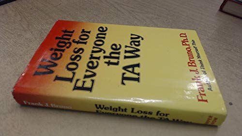 Weight loss for everyone the TA way 0060105291 Book Cover