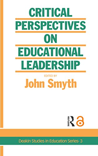 Critical Perspectives On Educational Leadership (Contemporary Analysis in Education Series Book 3) (
