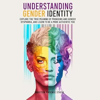 Amazon.com: Understanding Gender Identity: Explore the True Meaning of