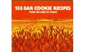 133 BAR COOKIE RECIPES FROM THE LAND OF WHEAT