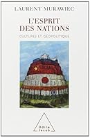 L’Esprit des nations : Cultures et géopolitique 2738110746 Book Cover