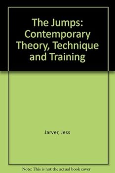 Paperback The Jumps: Contemporary Theory, Technique and Training Book