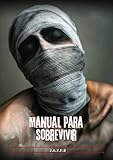 Manual para sobrevivir (Spanish Edition)