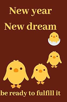 New Year New Dream : 120 Blank Pages 6x9 Inches Brillant Finich Cover