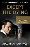 Except the Dying: 25th Anniversary Edition (Murdoch Mysteries)