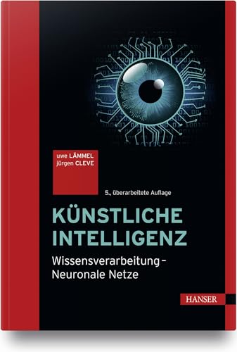Künstliche Intelligenz: Wissensverarbeitung – Neuronale Netze