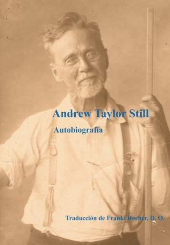 Autobiografía de Andrew Taylor Still