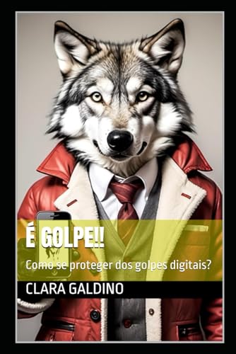 É Golpe!!: Como se proteger dos golpes digitais?