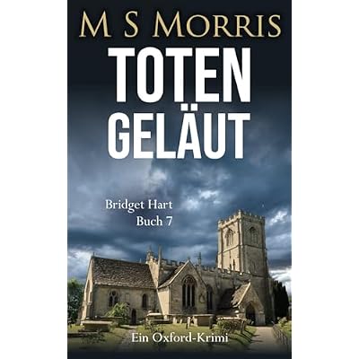 Totengel&auml;ut: Ein Oxford-Krimi