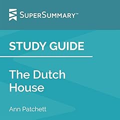 Study Guide: The Dutch House by Ann Patchett Audiolibro Por SuperSummary arte de portada