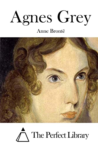 Agnes Grey (Perfect Library)