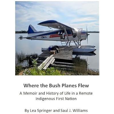 Where the Bush Planes Flew