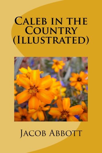 Caleb in the Country (Illustrated) 1720659214 Book Cover
